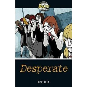 Rapid Plus 4A Desperate, Paperback - Dee Reid imagine