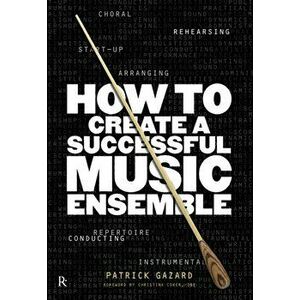 How to Create a Successful Music Ensemble - Patrick Gazard imagine