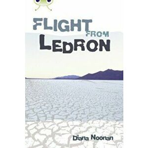 Bug Club Independent Fiction Year 6 Red + Flight from Ledron, Paperback - Diana Noonan imagine