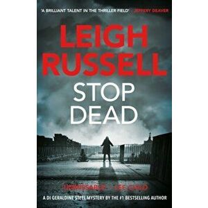 Stop Dead, Paperback - Leigh Russell imagine
