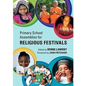 Primary School Assemblies for Religious Festivals, Paperback - Ronni Lamont imagine