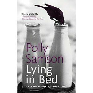 Lying In Bed, Paperback - Polly Samson imagine