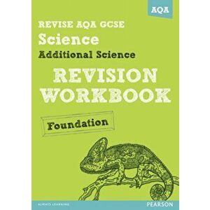 REVISE AQA: GCSE Additional Science A Revision Workbook Foundation, Paperback - Mike O'Neill imagine
