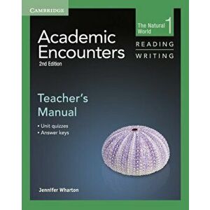 Academic Encounters Level 1 Teacher's Manual Reading and Writing. The Natural World, 2 Revised edition, Paperback - Jennifer Wharton imagine
