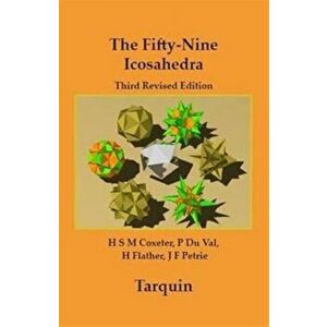 The Fifty-nine Icosahedra. 3 Revised edition, Paperback - H. T. Flather imagine