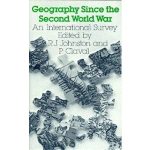 Geography Since the Second World War. An International Survey, Hardback - P. Claval imagine