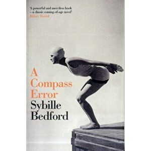 A Compass Error, Paperback - Sybille Bedford imagine