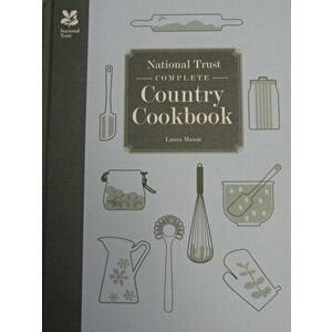 National Trust Complete Country Cookbook, Hardback - Laura Mason imagine