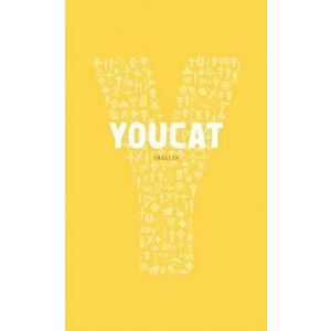 YOUCAT. Youth Catechism of the Catholic Church, New ed, Paperback - YOUCAT Foundation imagine