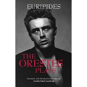 The Orestes Plays, Paperback - Euripides imagine