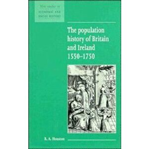 The Population History of Britain and Ireland 1500-1750, Paperback - *** imagine