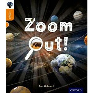 Oxford Reading Tree inFact: Level 6: Zoom Out!, Paperback - Ben Hubbard imagine