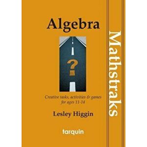 MathsTraks: Algebra - Lesley Higgin imagine