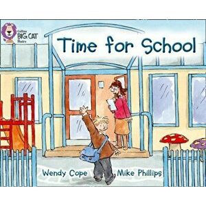 Time for School. Band 03/Yellow, Paperback - Wendy Cope imagine