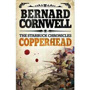Copperhead, Paperback - Bernard Cornwell imagine