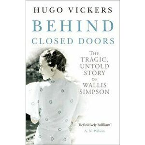 Behind Closed Doors, Paperback - Hugo Vickers imagine