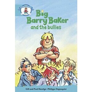 Literacy Edition Storyworlds Stage 9, Our World, Big Barry Baker and the Bullies, Paperback - Paul Hamlyn imagine