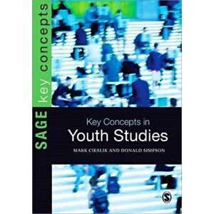 Key Concepts in Youth Studies, Paperback - Donald Simpson imagine