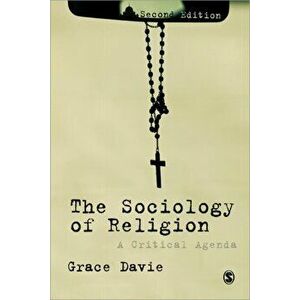 The Sociology of Religion. A Critical Agenda, 2 Revised edition, Paperback - Grace Davie imagine
