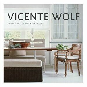 Lifting the Curtain on Design, Hardback - Vicente Wolf imagine