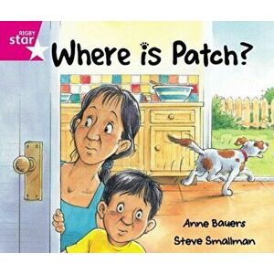 Rigby Star Guided Reception: Pink Level: Where's Patch? Pupil Book (single), Paperback - *** imagine