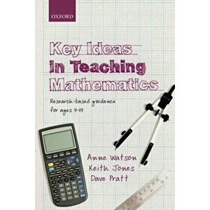 Key Ideas in Teaching Mathematics. Research-based guidance for ages 9-19, Paperback - *** imagine
