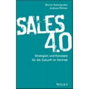 Sales 4.0. Strategien und Konzepte fur die Zukunft im Vertrieb, Hardback - Andreas Pfortner imagine