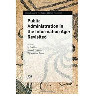 Public Administration in the Information Age. Revisited, Hardback - *** imagine