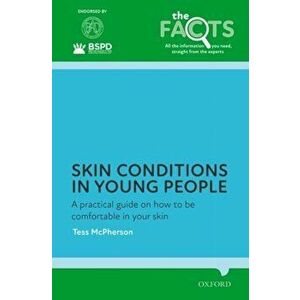 Skin conditions in young people. A practical guide on how to be comfortable in your skin, Paperback - *** imagine