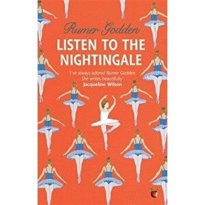 Listen to the Nightingale. A Virago Modern Classic, Paperback - Rumer Godden imagine