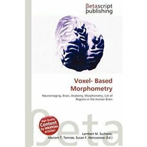 Voxel- Based Morphometry, Paperback - *** imagine
