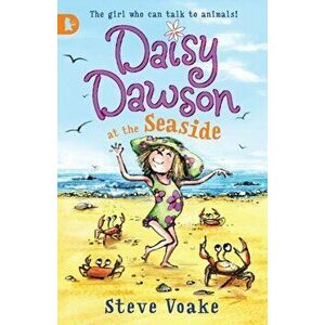Daisy Dawson at the Seaside, Paperback - Steve Voake imagine