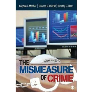 The Mismeasure of Crime. 2 Revised edition, Paperback - Timothy Christopher Hart imagine