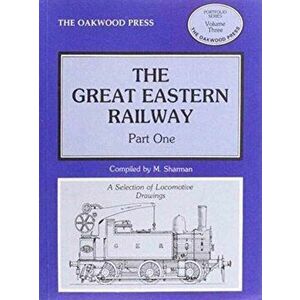Great Eastern Railway. Locomotive Drawings, Hardback - M. Sharman imagine
