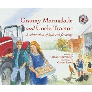 Granny Marmalade and Uncle Tractor, Hardback - J. Warrender imagine