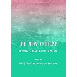 The New Criticism. Formalist Literary Theory in America, Unabridged ed, Hardback - *** imagine