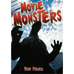 Movie Monsters, Paperback - Danny Pearson imagine
