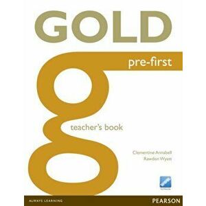 Gold Pre-First Teacher's Book, Paperback - Rawdon Wyatt imagine