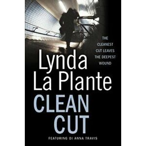 Clean Cut. Reissue, Paperback - Lynda La Plante imagine