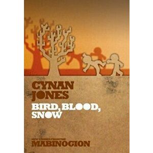 Bird, Blood, Snow, Paperback - Cynan Jones imagine