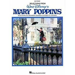 Mary Poppins. Easy Piano Vocal Selections - *** imagine