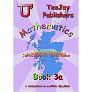 TeeJay Mathematics CfE Third Level Book 3A, Paperback - Thomas Strang imagine