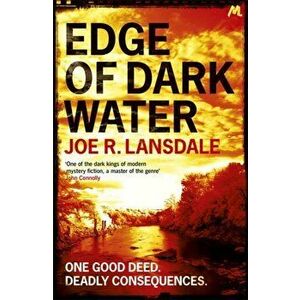 Edge of Dark Water, Paperback - Joe R. Lansdale imagine