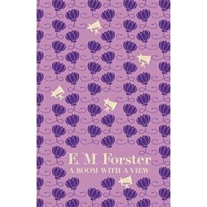 A Room With a View, Hardback - E M Forster imagine