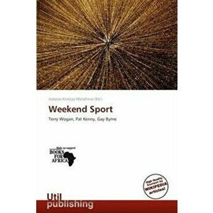 Weekend Sport, Paperback - *** imagine