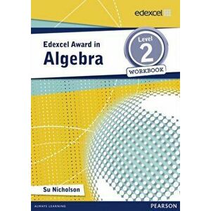 Edexcel Award in Algebra Level 2 Workbook, Paperback - Su Nicholson imagine