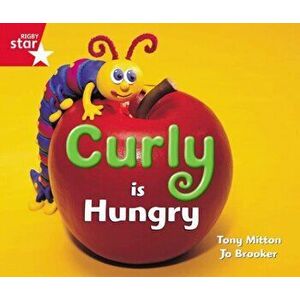 Rigby Star Guided Reception: Red Level: Curly is Hungry Pupil Book (single), Paperback - *** imagine