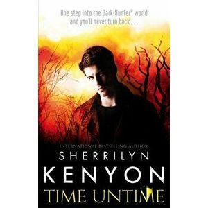 Time Untime, Paperback - Sherrilyn Kenyon imagine
