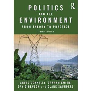 Politics and the Environment. From Theory to Practice, 3 New edition, Paperback - *** imagine