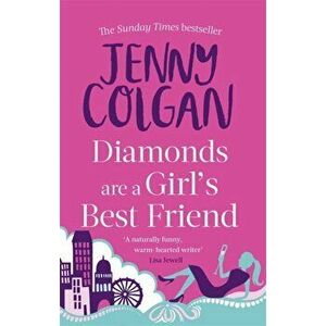 Diamonds Are A Girl's Best Friend, Paperback - Jenny Colgan imagine